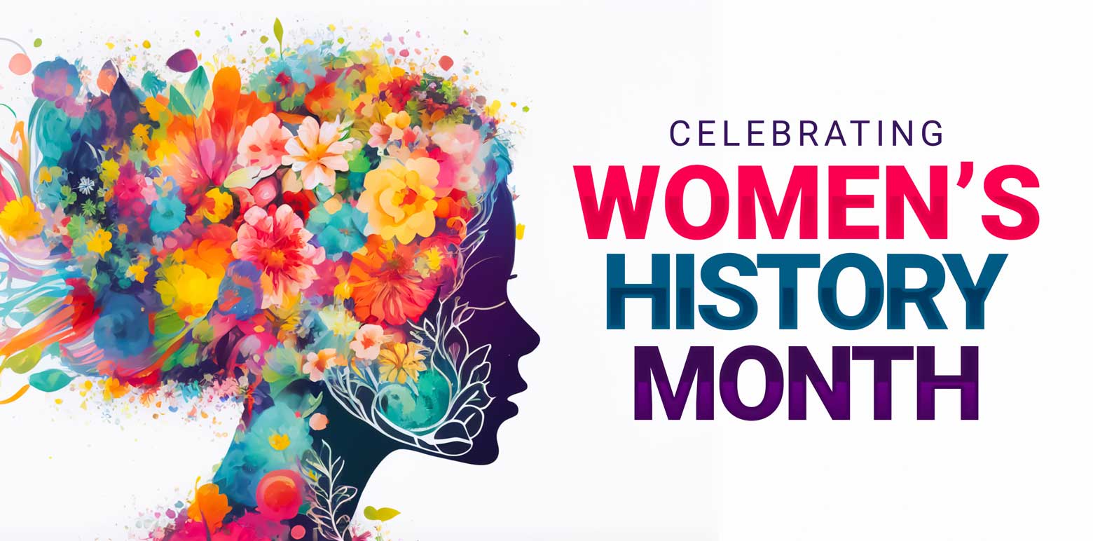 Celebrating Women's History Month